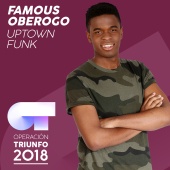 Famous Oberogo - Uptown Funk [Operación Triunfo 2018]