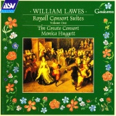 The Greate Consort & Monica Huggett - Lawes: Royall Consort Suites Volume 1