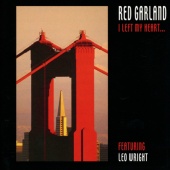Red Garland - I Left My Heart... [Live]