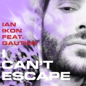 Ian Ikon - I Can't Escape (feat. Gautier)