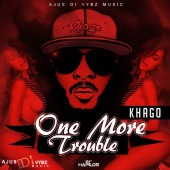 Khago - One More Trouble - Single