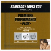Janna Long - Premiere Performance Plus: Somebody Loves You