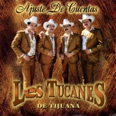 Los Tucanes De Tijuana - Ajuste De Cuentas