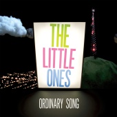 The Little Ones - Ordinary Song [Radio Mix]