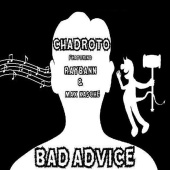 Chadroto - Bad Advice