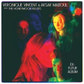 Véronique Vincent, Aksak Maboul - Ex-futur album