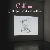 (pH)2 & Aleka Kanellidou - Call Me