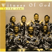 Witness of God - Izitha Zami