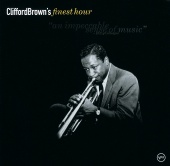 Clifford Brown - Finest Hour: Clifford Brown