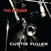 Curtis Fuller - The Opener [Remastered]