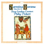 New London Consort & Philip Pickett - Carmina Burana Vols. 3 & 4