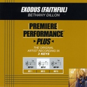 Bethany Dillon - Premiere Performance Plus: Exodus (Faithful)