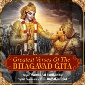 Madhu Balakrishnan & P. C. Ramakrishna - Greatest Verses Of The Bhagavad Gita
