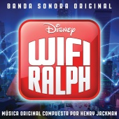 Henry Jackman - Wifi Ralph [Banda Sonora Original]