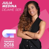 Julia Medina - Déjame Ser