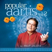 Anup Jalota - Popular Aartis By Anup Jalota Vol. 2