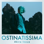 Akira Inoue - Ostinatissima