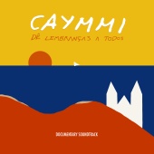 Dorival Caymmi - Dê Lembranças A Todos [Original Motion Picture Soundtrack]