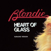 Blondie - Heart Of Glass [Karaoke Version]