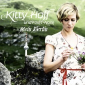 Kitty Hoff - Mein Berlin