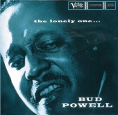 Bud Powell - The Lonely One