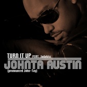 Johnta Austin - Turn It Up (feat. Jadakiss)