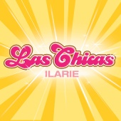 Las Chicas International - Ilarie