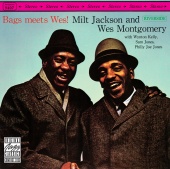 Milt Jackson & Wes Montgomery - Bags Meets Wes