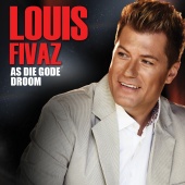 Louis Fivaz - As Die Gode Droom