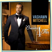 VaShawn Mitchell - Created4This (Live)
