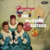 The McGuire Sisters - Greetings From The McGuire Sisters [Expanded Edition]