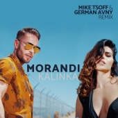 Morandi - Kalinka [Mike Tsoff & German Avny Remix]