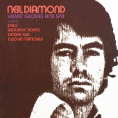 Neil Diamond - Velvet Gloves And Spit