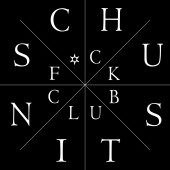 Schustin - F*ck Club