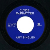 Clyde McPhatter - Amy Singles