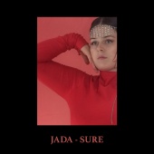 Jada - Sure
