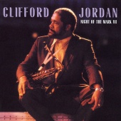 Clifford Jordan - Night Of The Mark VII [Live]