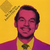 Johnny Otis - The Original Johnny Otis Show