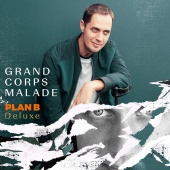 Grand Corps Malade - Plan B [Deluxe]