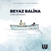 Cenk Erdoğan - Beyaz Balina (Original Motion Picture Soundtrack)