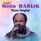 Dengbej Metin Barlık - Klame Dengbeji