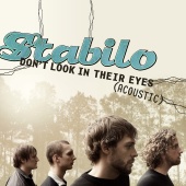 Stabilo - Don't Look In Their Eyes [Acoustic]