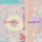 Temmpo - Cassette