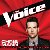 Chris Mann - Bridge Over Troubled Water [The Voice Performance]