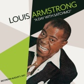 Louis Armstrong - A Day With Satchmo