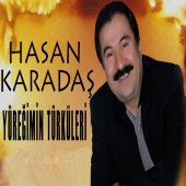 Hasan Karadaş - Yüreğimin Türküleri