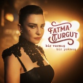 Fatma Turgut - Bir Varmış Bir Yokmuş