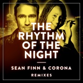 Sean Finn - The Rhythm Of The Night (Remixes)