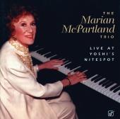 Marian McPartland Trio - Live At Yoshi's Nitespot