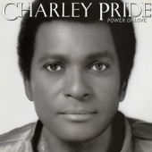 Charley Pride - Power of Love
